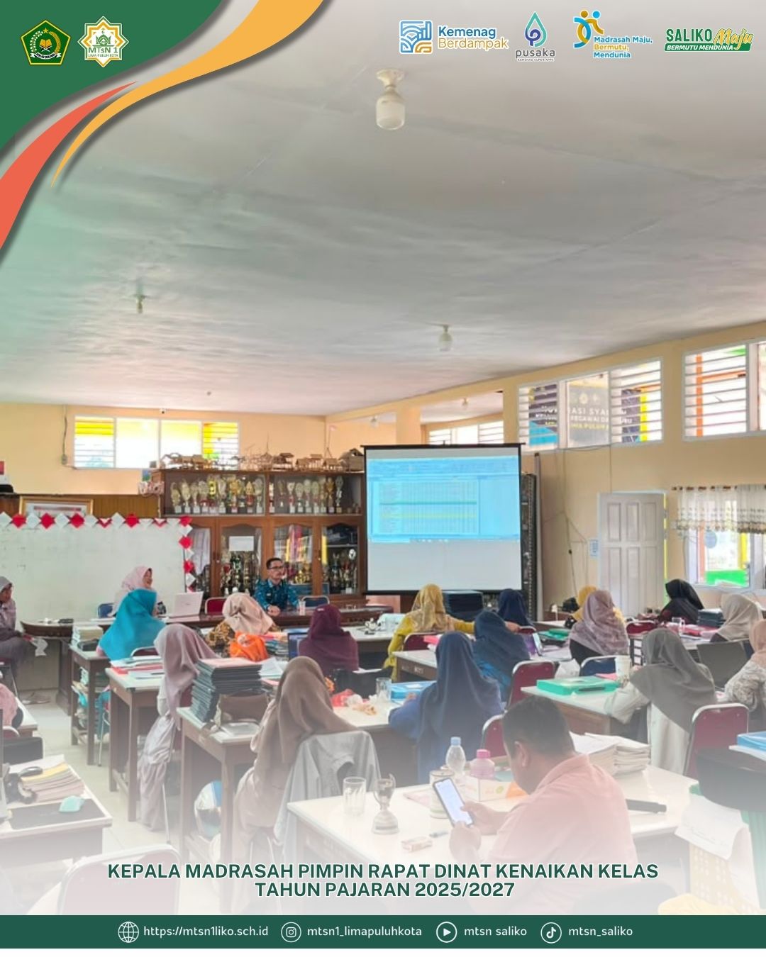 Rapat Kenaikan Kelas semester genap tahun Pelajaran 2025/2026.